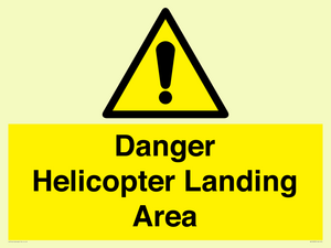 Danger Helicopter Landing Area